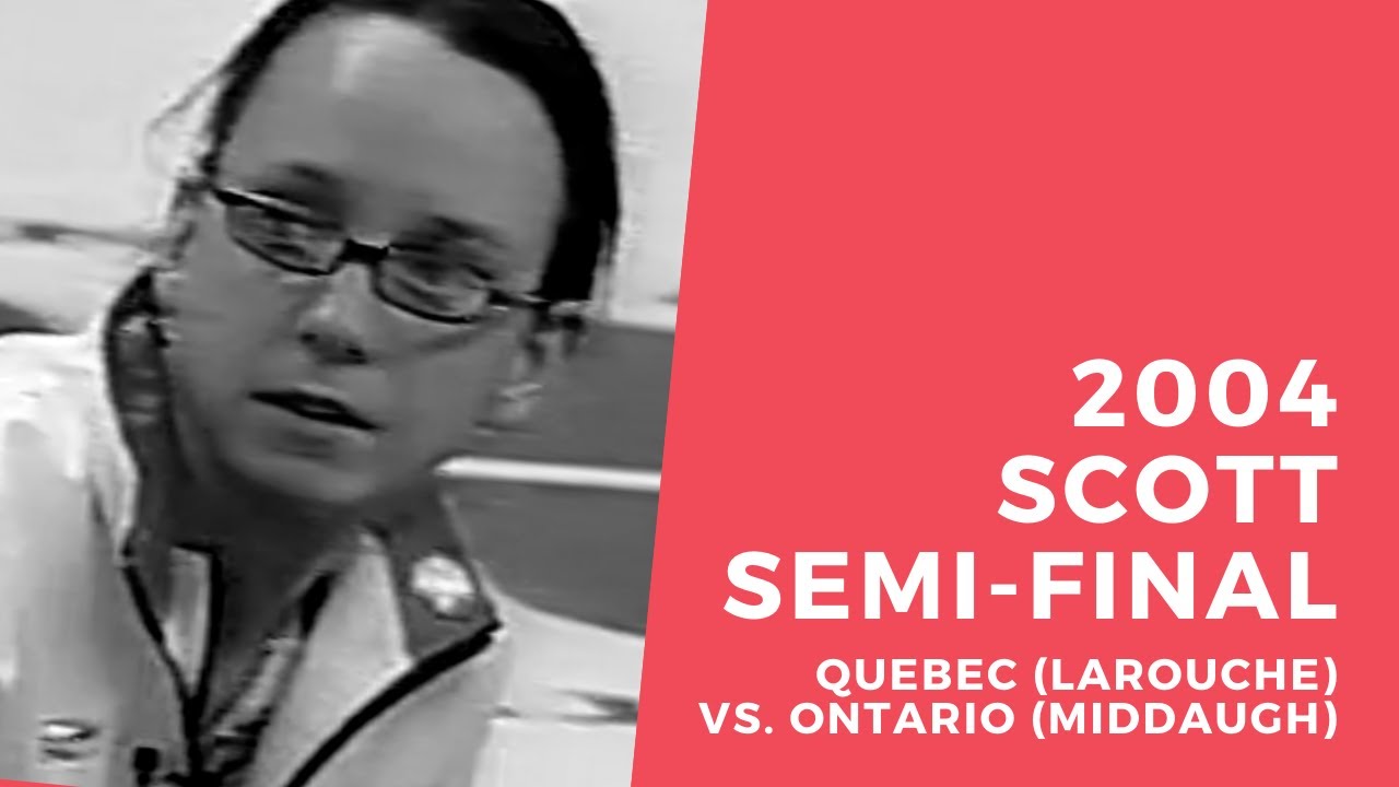 2004 Scott Tournament of Hearts - Semi-Final - Quebec (Larouche) vs. Ontario (Middaugh)