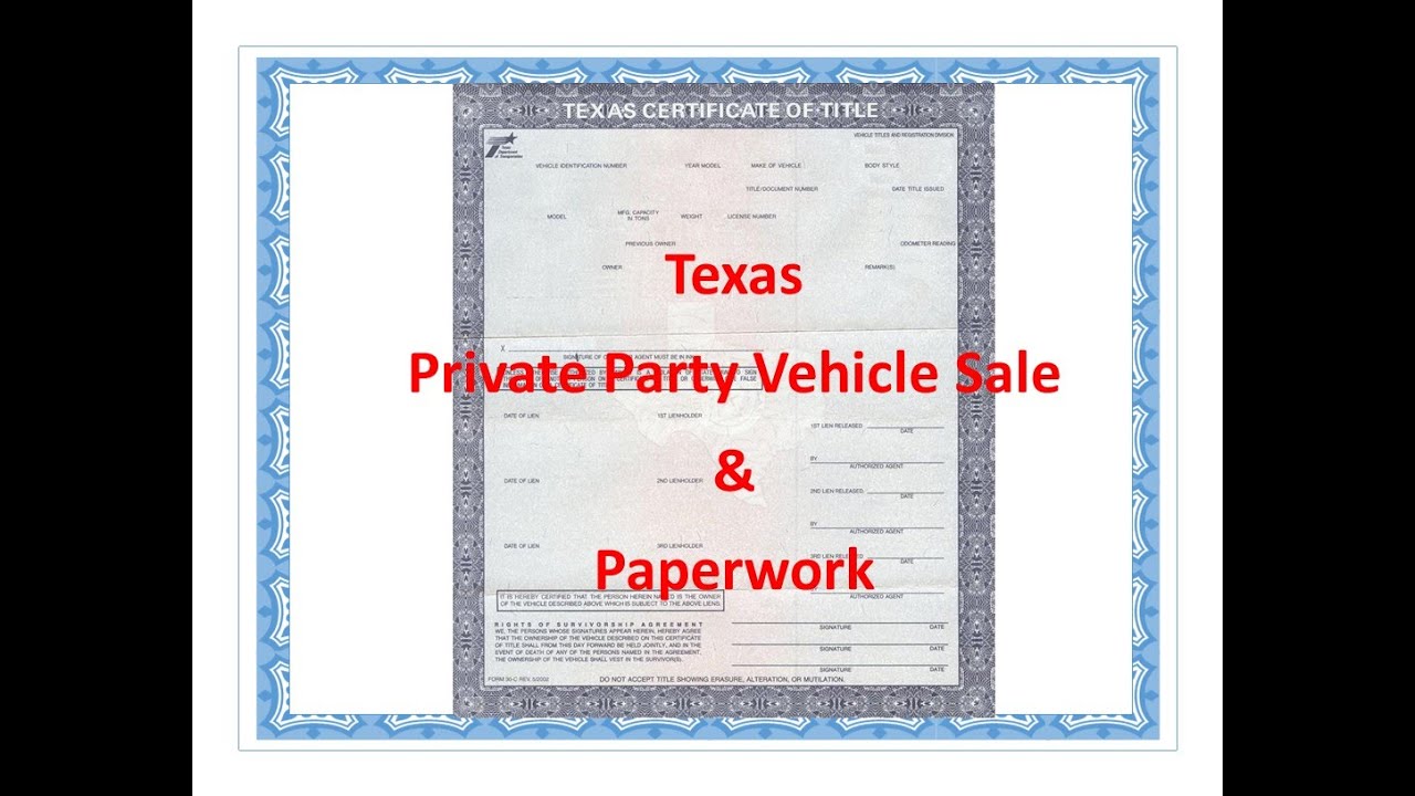 How to do a Texas motor vehicle private party title transfer and all the forms