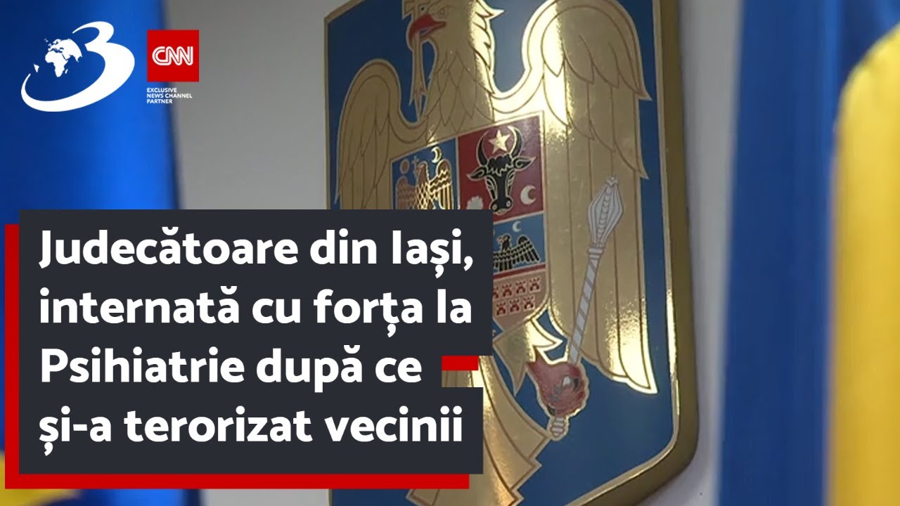 Judecătoare din Iași, internată cu forța la Psihiatrie după ce și-a terorizat vecinii