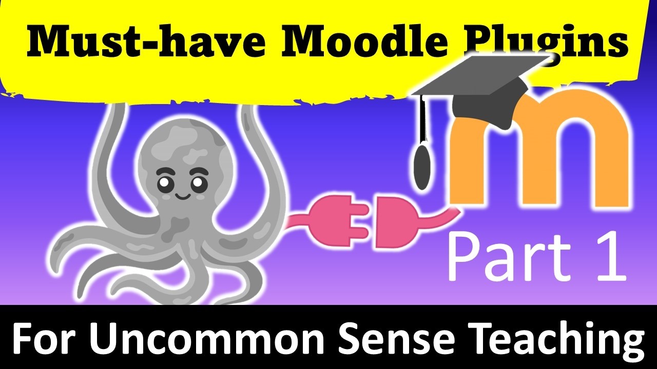 Top 6 Moodle Plugins to Skyrocket Student Engagement | Part 1.