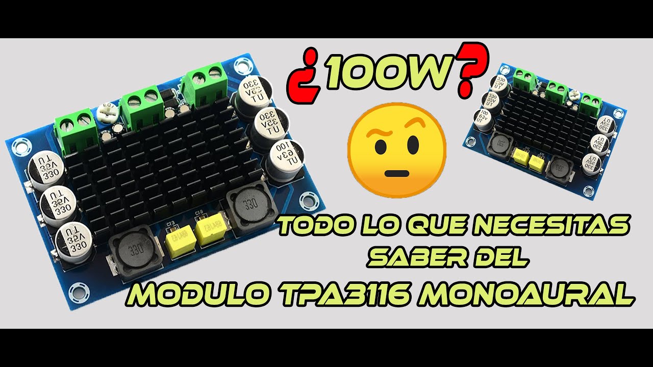 Módulo TPA3116 Monoaural pruebas  ¡¡¡Todo lo que tienes que saber!!! Conexión de Estéreo a Monoaural