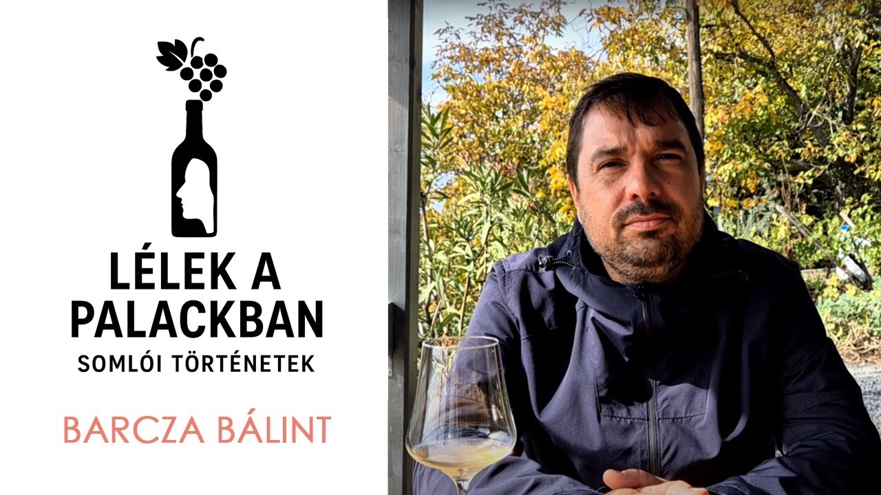 Lélek a palackban - Somlói történetek / Barcza Bálint