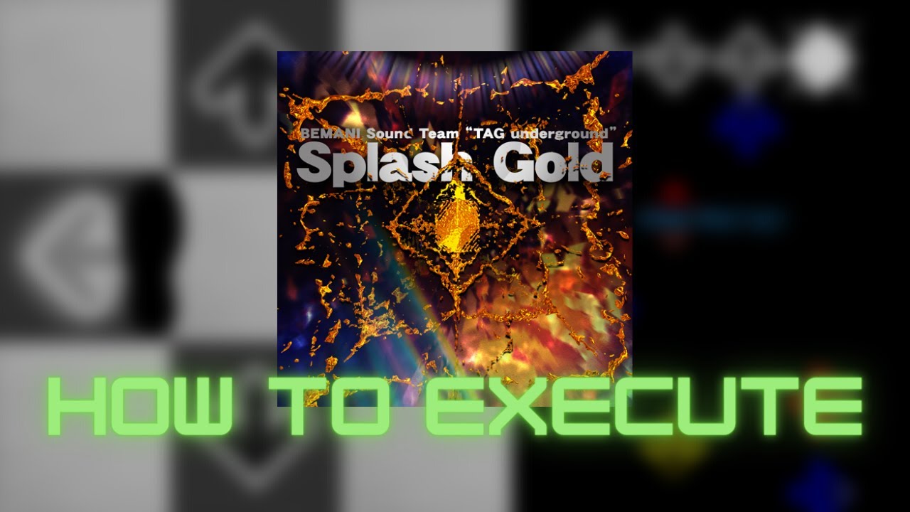 【DDR A20】Splash Gold ESP Lvl. 16 - How to execute