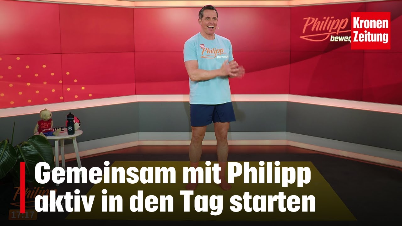 Philipp bewegt am Dienstag, 25.3.: Gemeinsam aktiv und stark!