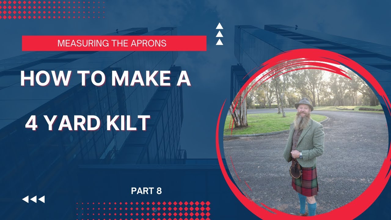 How to make a 4 yard kilt. Part 8. Measuring the aprons. Davidson modern tartan