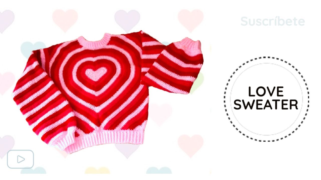 Sweater con diseño de Corazón ❤️ - Tejido a Crochet