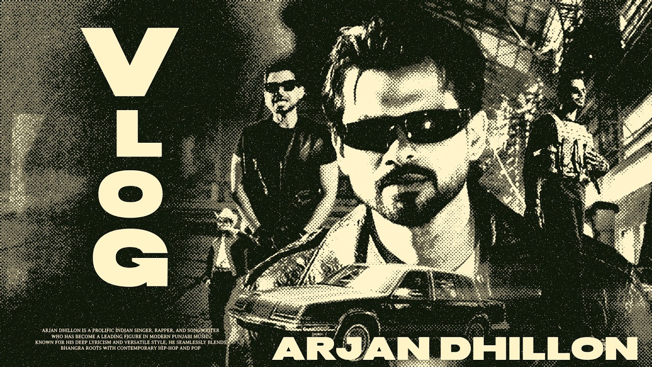 VLOG - ARJAN DHILLON (Album) MXRCI | NEW PUNJABI SONGS 2026