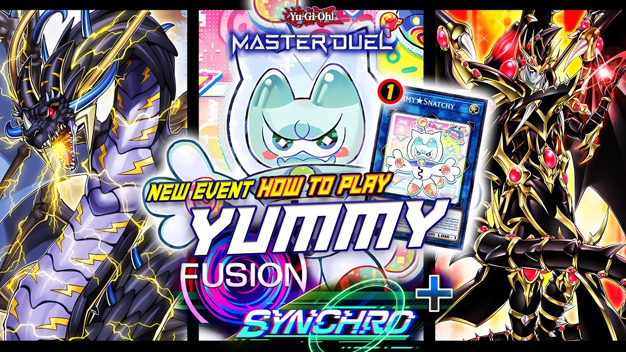 MASTER DUEL - HOW TO PLAY! YUMMY DECK WITH BANLIST EVENT - FUSION X SYNCHRO+ FESTIVAL 2026.