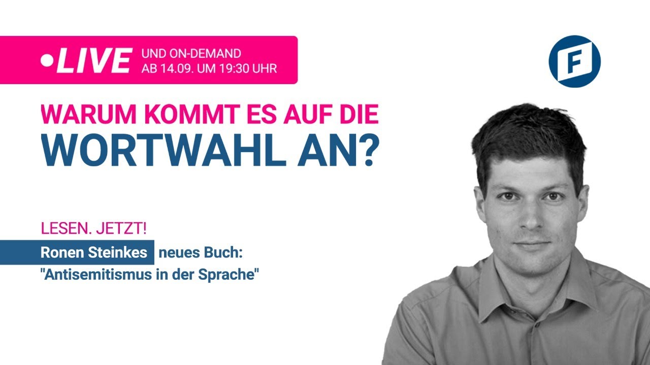 Lesen. Jetzt! - Ronen Steinke: Antisemitismus in der Sprache