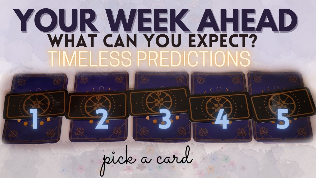 👀 PREDICTIONS FOR THE WEEK AHEAD! TIMELESS! | ✨ PICK A CARD ✨ | Tarot Reading