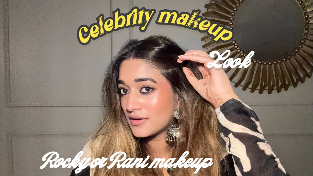 Rocky Aur Rani Inspired Makeup Look ft. Mitesh Rajani’s Tips | Soft Glam Bollywood Makeup