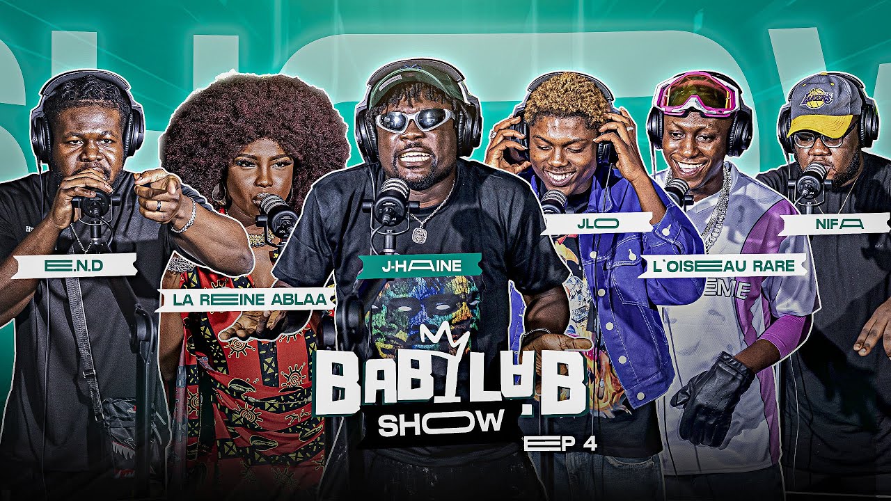 BABILAB SHOW | J Haine, L'oiseau rare, Reine Ablaa, Nifa fanafoule, E.N.D, JLO (S2 - Épisode 4 )