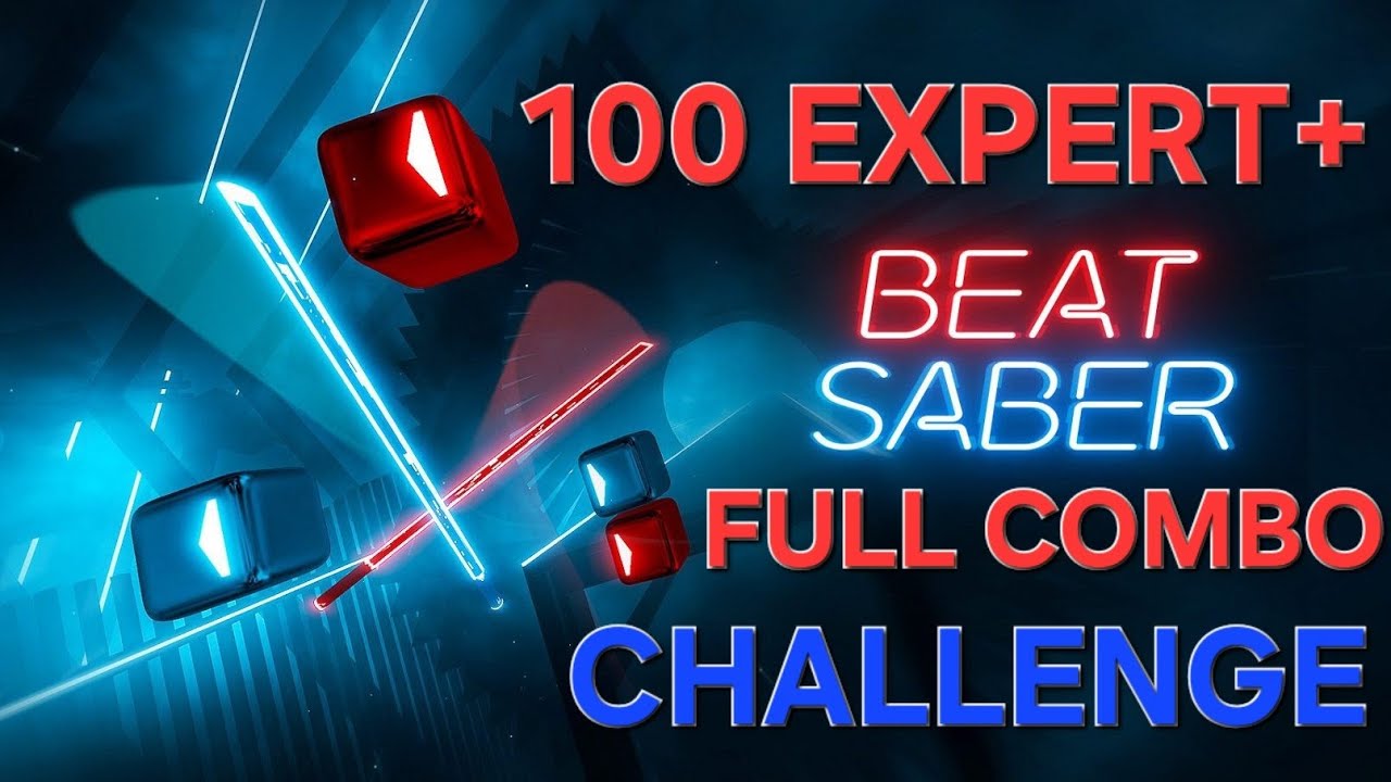 Beat Saber - 100 Expert+ Full Combo Challenge [04]
