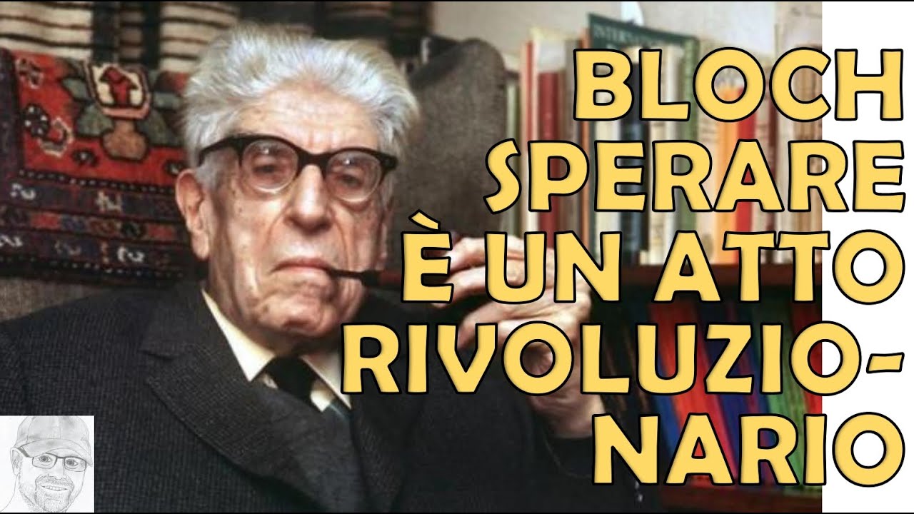 Ernst Bloch e il Principio Speranza: l’Ontologia del Non-ancora