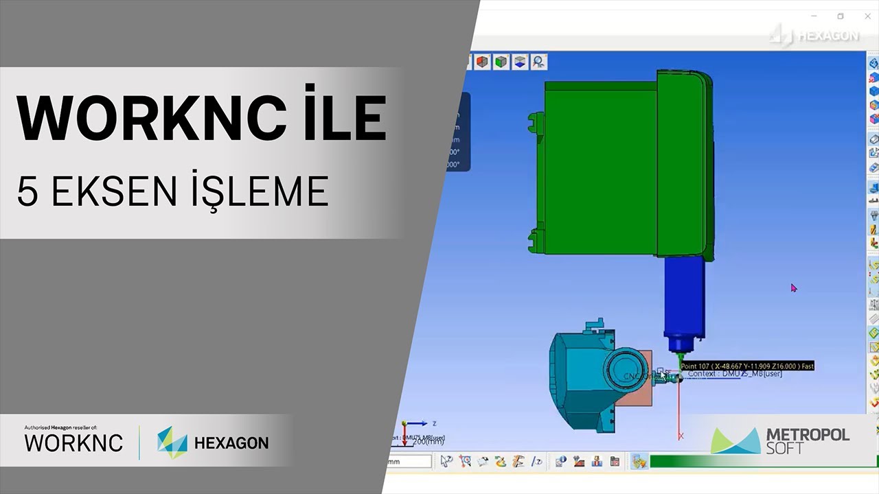Worknc ile 5 Eksen İşleme | Metropolsoft