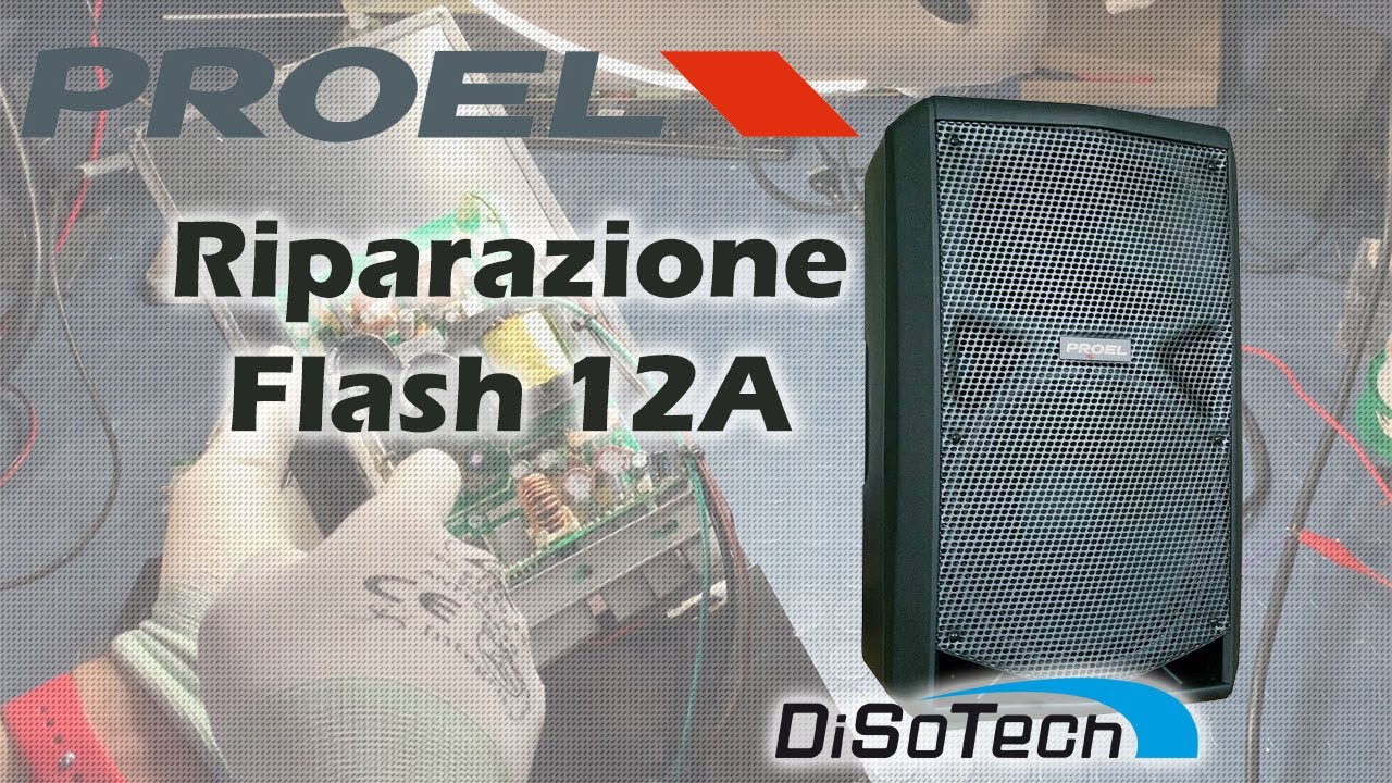 Centro Assistenza Disotech - Riparazione Proel Flash 12A V2