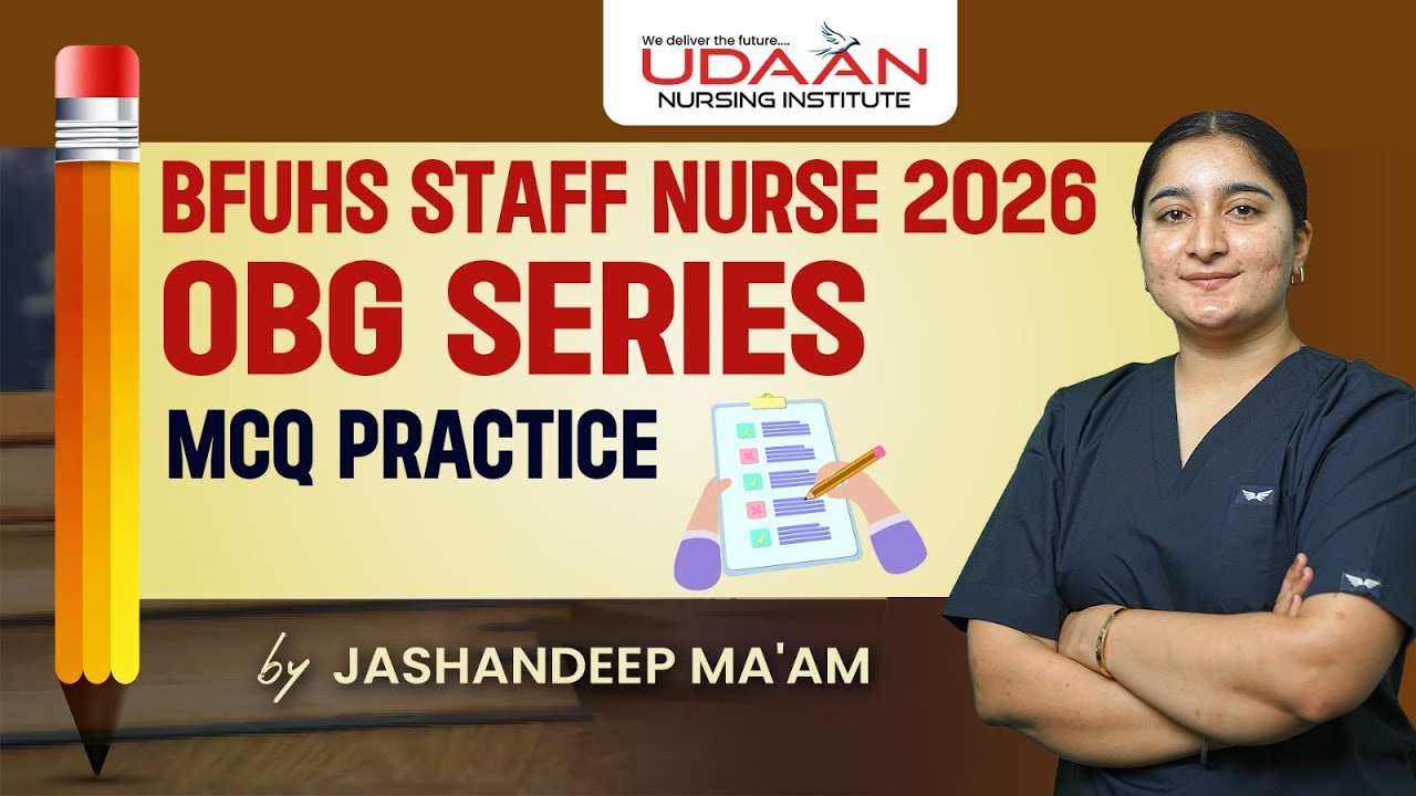 MCQ PRACTICE || OBG SERIES || UDAAN NURSING INSTITUTE || BY JASHANDEEP MAAM