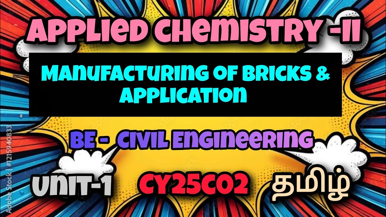 Applied chemistry -II|Manufacturing of bricks & Application|Civil Engineering|tamil