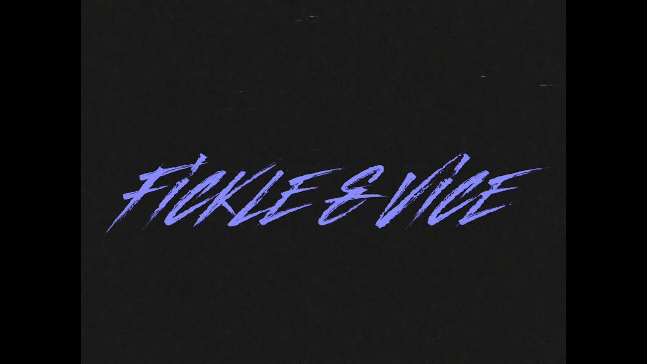 Fickle & Vice - One Time Thing
