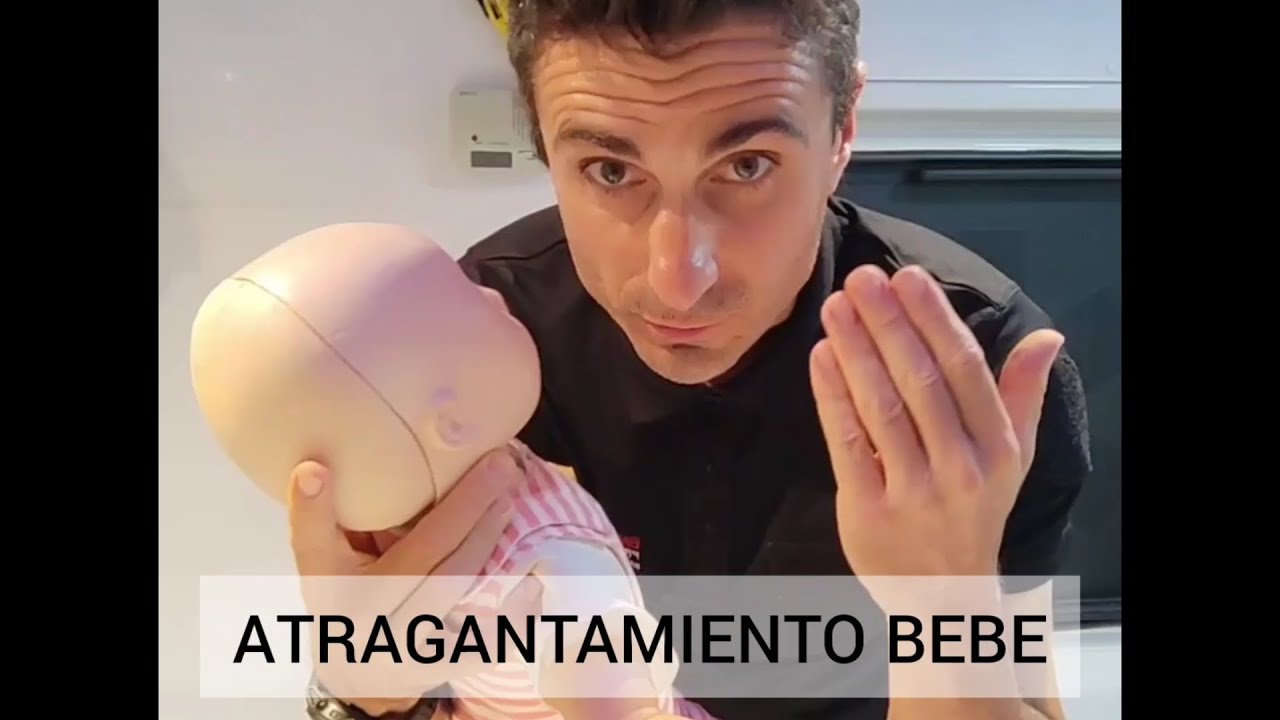 Como actuar ATRAGANTAMIENTO Bebé