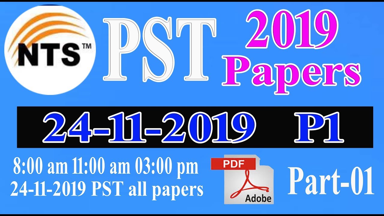 PST past paper P-1 (24-11-2019) by NTS: PST Past paper : Part - 01