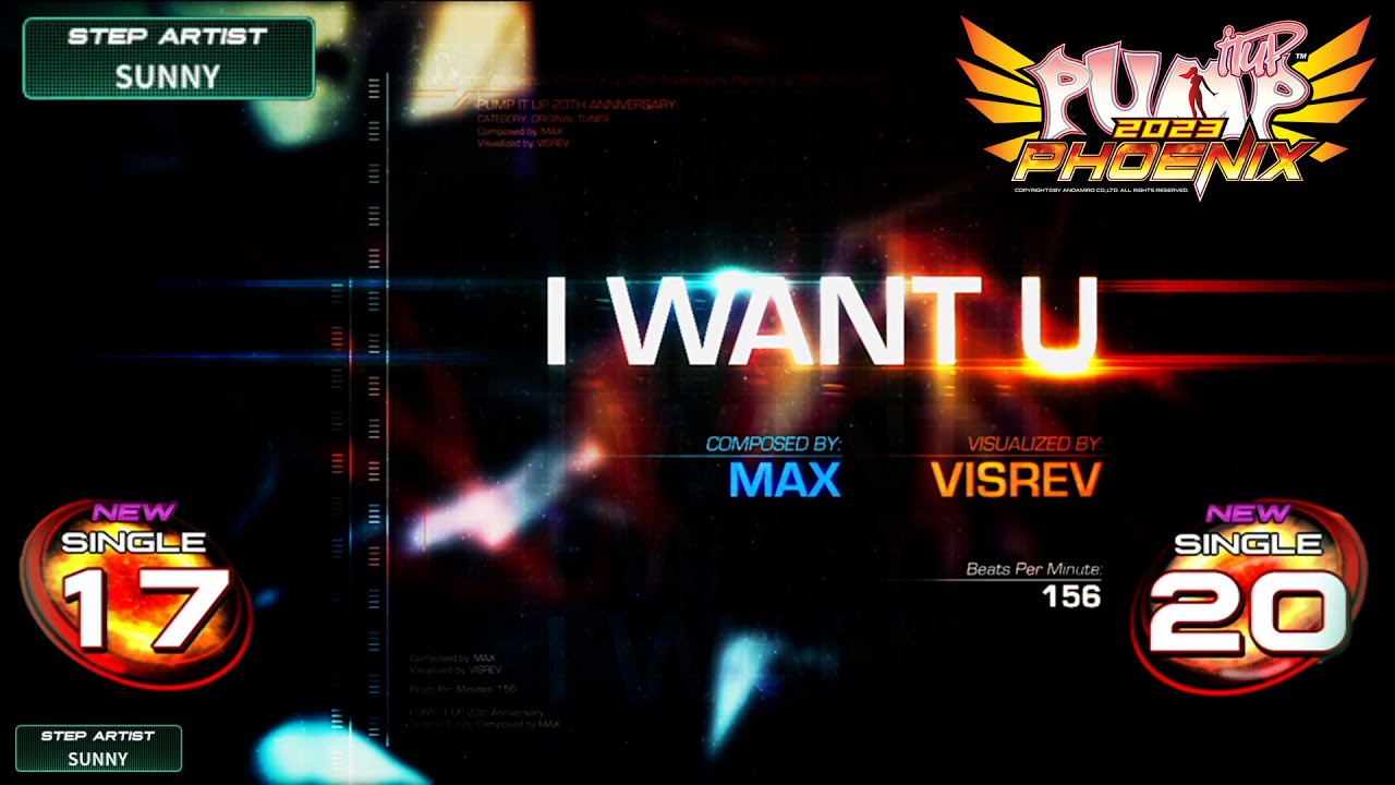 [PUMP IT UP PHOENIX] I Want U(아이 원트 유) S17 & S20 (pre S16 → S17 & S19 → S20 / Phoenix Modified ver.)