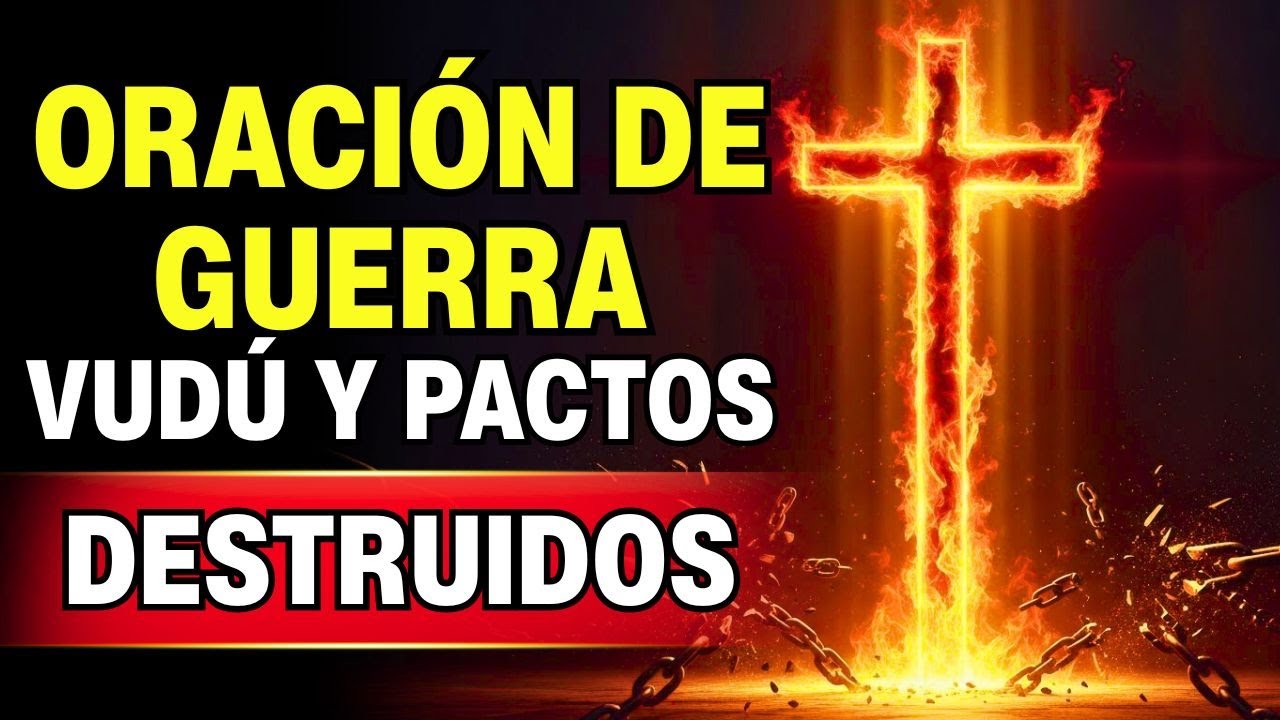 🔥 El enemigo tiene miedo de esta oración: vudú, pactos y rituales están siendo ROTOS aquí