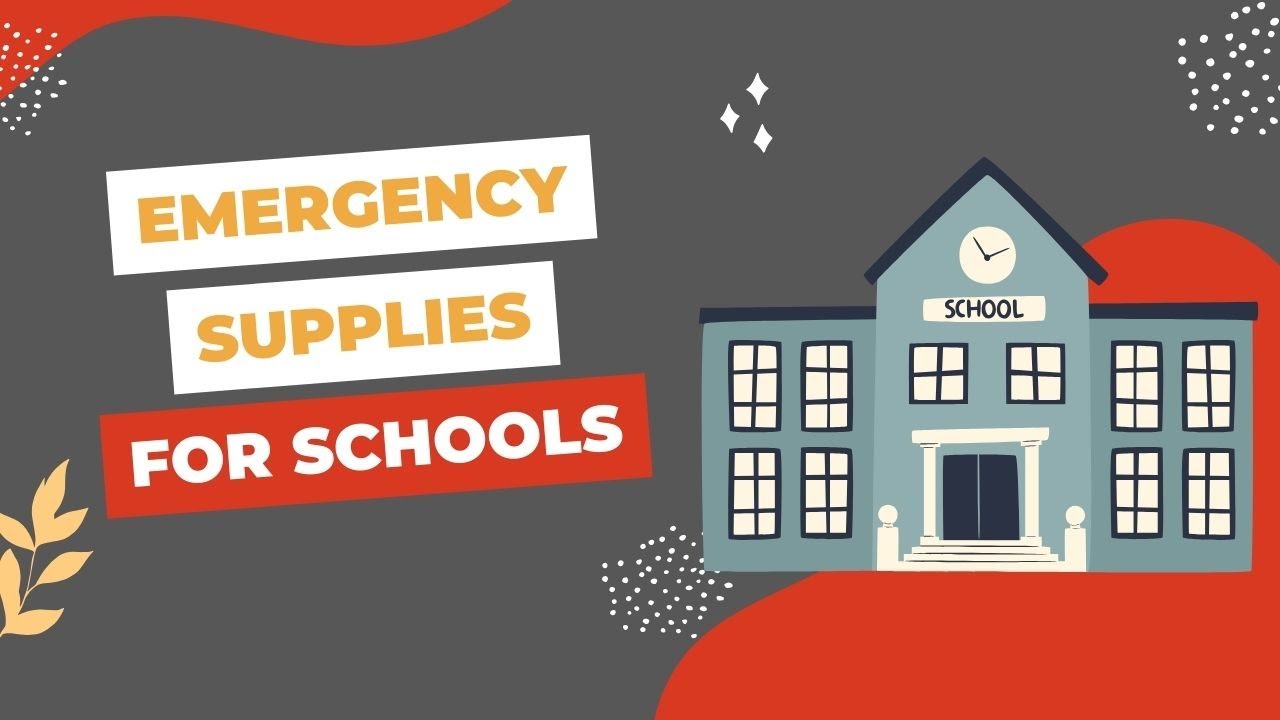 Supplying a School for Emergencies