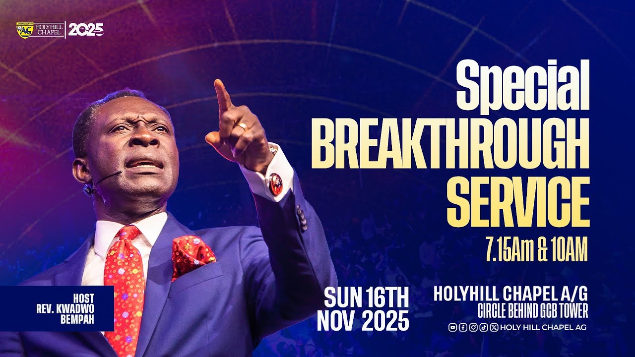 SPECIAL BREAKTHROUGH  SERVICE WITH REV KWADWO BEMPAH || 16TH NOVERMBER 2025