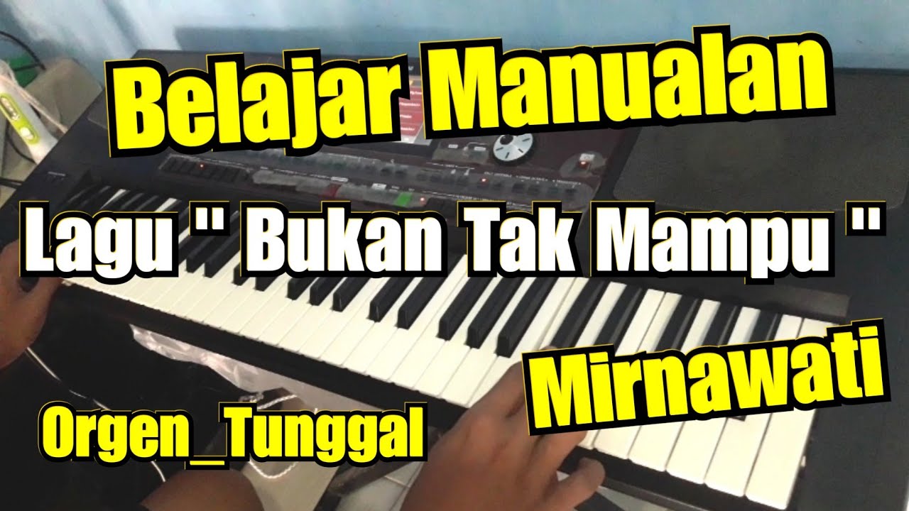 Belajar Dangdutan Manualan Orgen Tunggal Lagu 