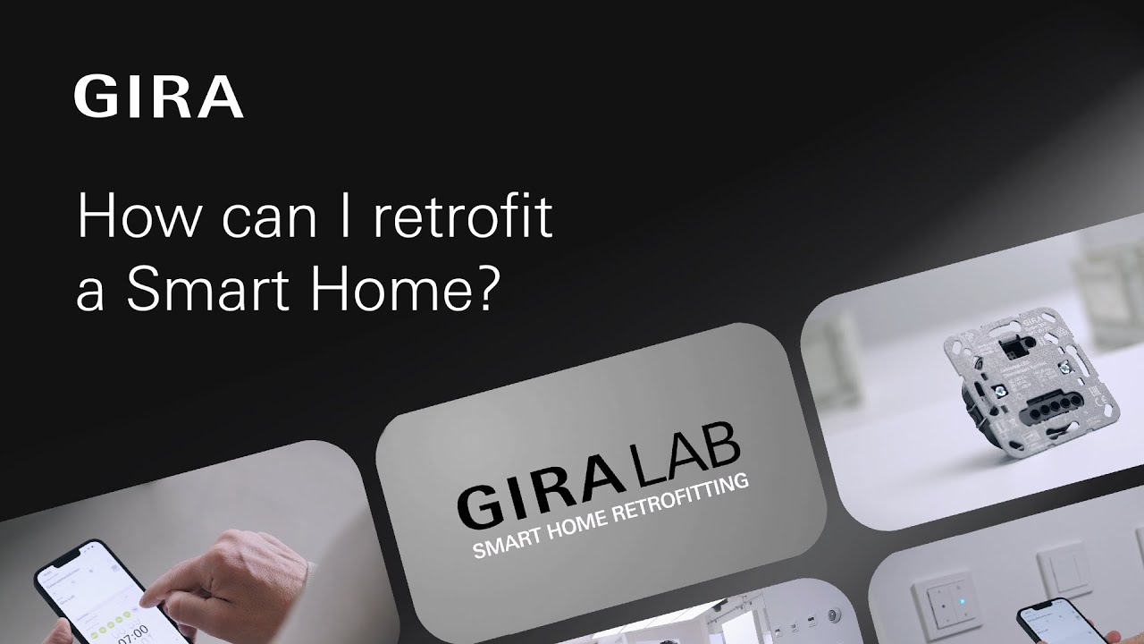 Gira Lab | How can I retrofit a Smart Home?