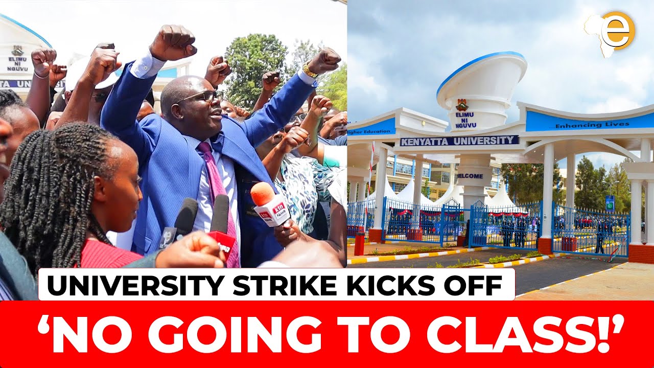 LEARNING PARALYSED AT KENYATTA UNIVERSITY AS LECTURERS STRIKE KICKS OFF COUNTRYWIDE | UASU
