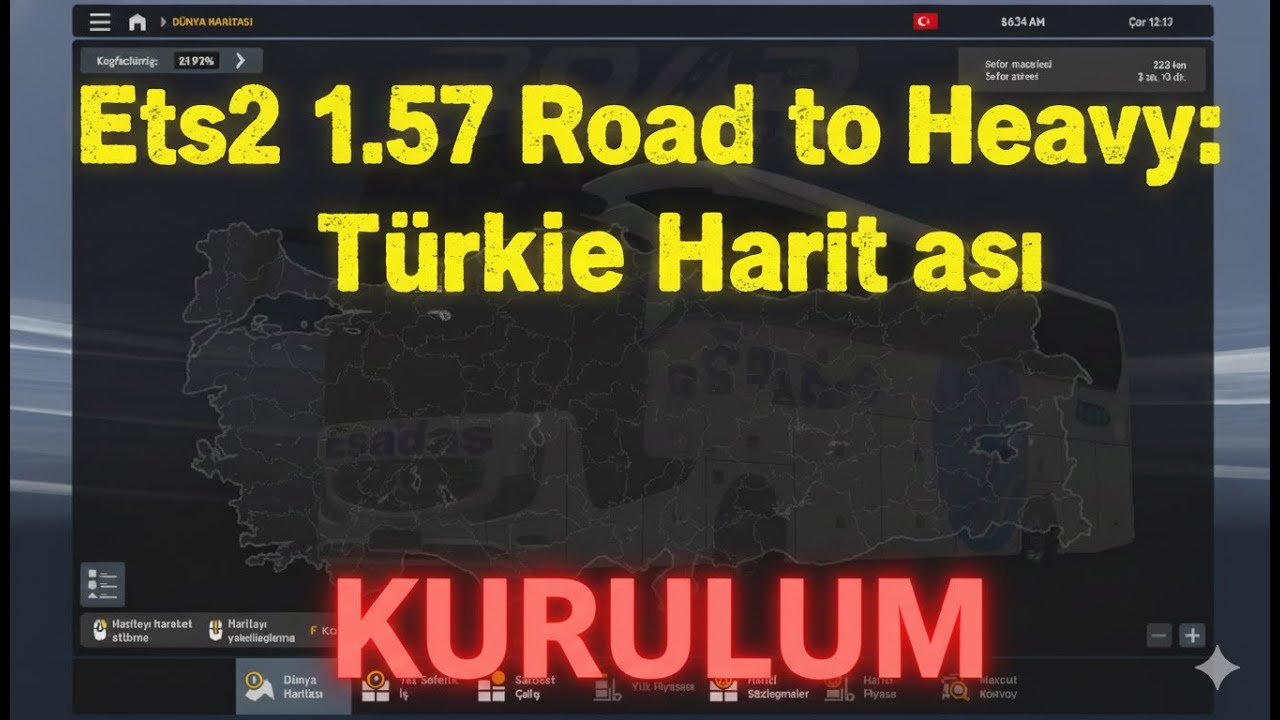 ETS2 1.57 ROAD TO HEAVY TÜRKİYE HARİTASI KURULUM !!!!!