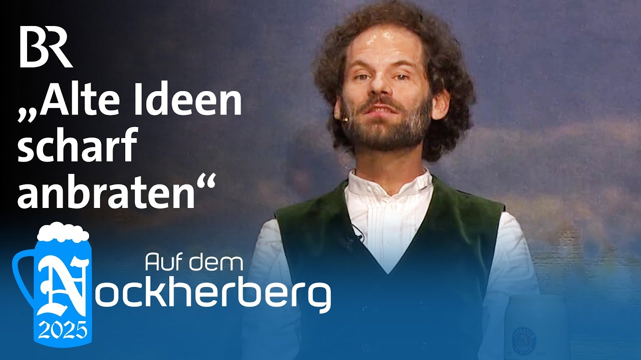 Alte Ideen scharf anbraten | Aus der Fastenrede | Auf dem Nockherberg 2025 | BR Kabarett & Comedy