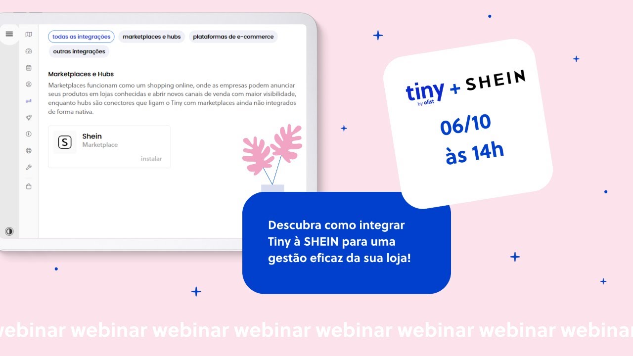 Tiny e Shein - Novidades na integração | Webinar