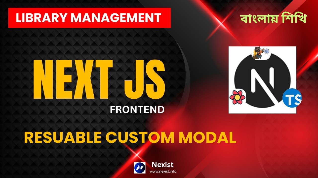 Reusable Custom Modal | Create your own modal in Next.js | Next.js Bangla tutorial 2026 | PERN