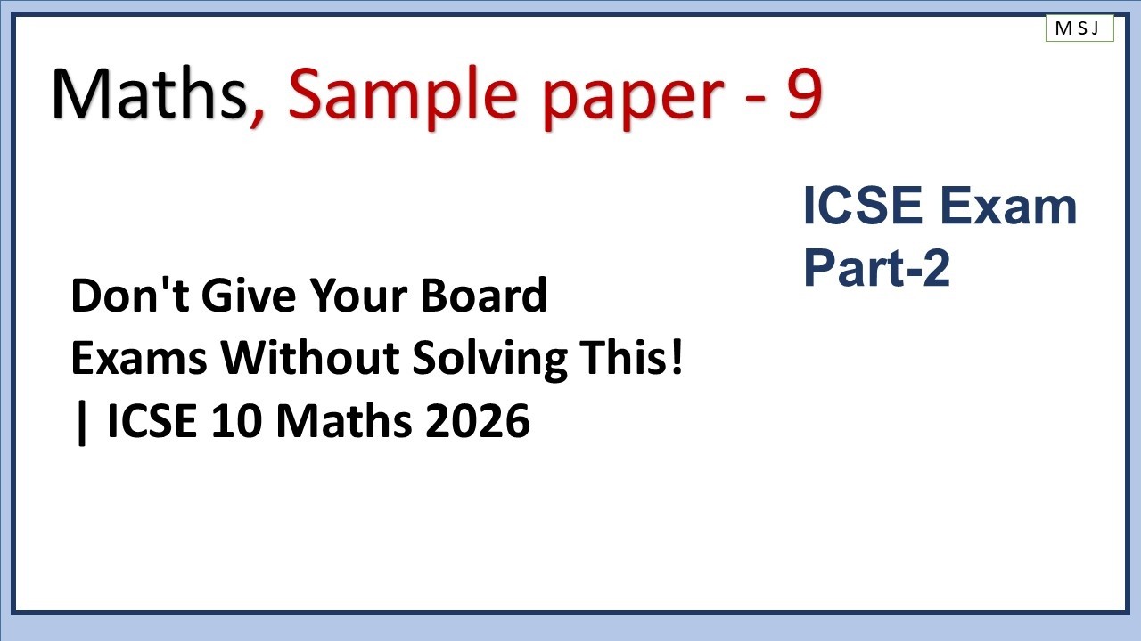 ICSE | Class 10 Maths | 2026 Sample Paper 9 |part -2 | selina concise