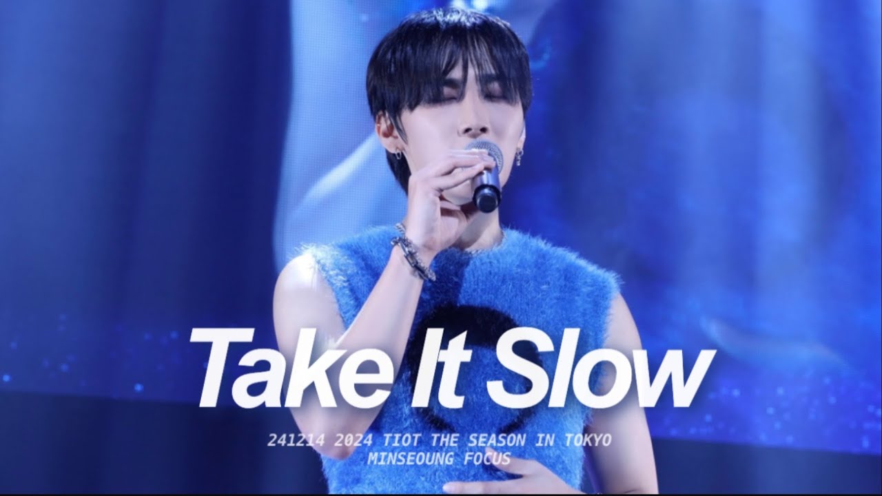[4K] 241214 김민성 직캠 | 'Take It Slow' - TIOT | 2024 TIOT THE SEASON IN TOKYO 2부