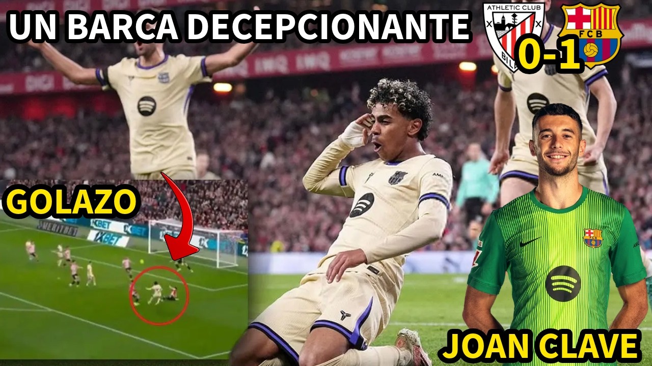 GOLAZO DEL LAMINE YAMAL Y UN BARCA DECEPCIONANTE LE GANA AL ATLETIC 0-1