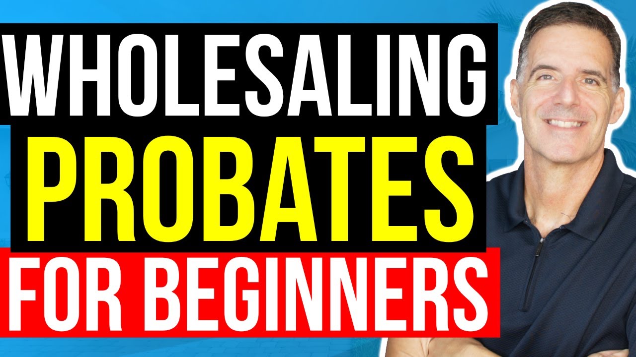 How to Find & Wholesale Probates (Start to Finish)