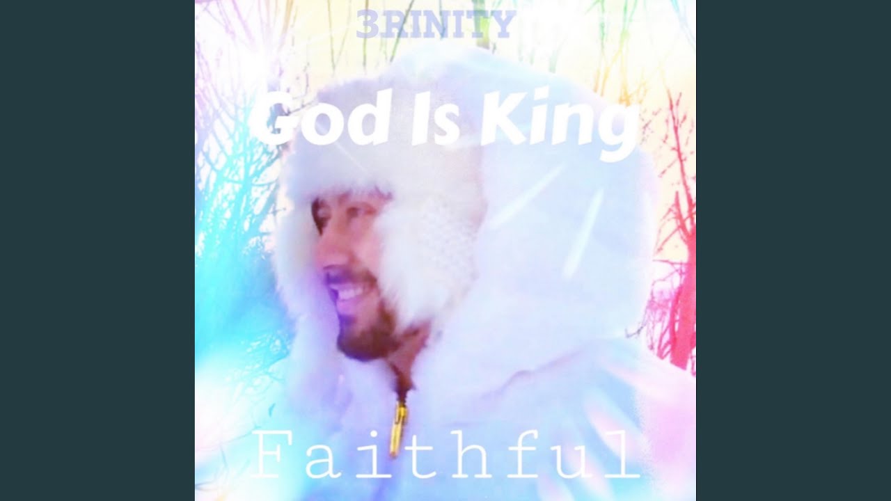 God Is King (Faithful)