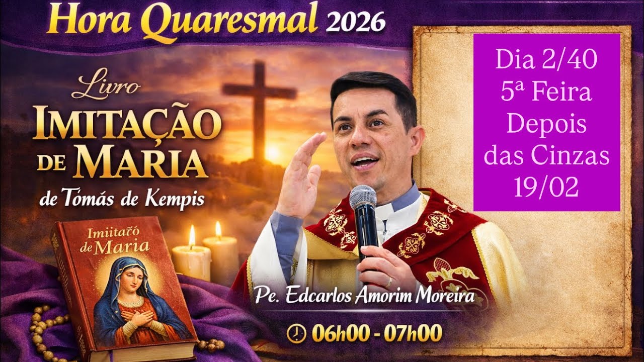 Mistérios Gozosos: Deveres para com Maria  - 19/02/2026 