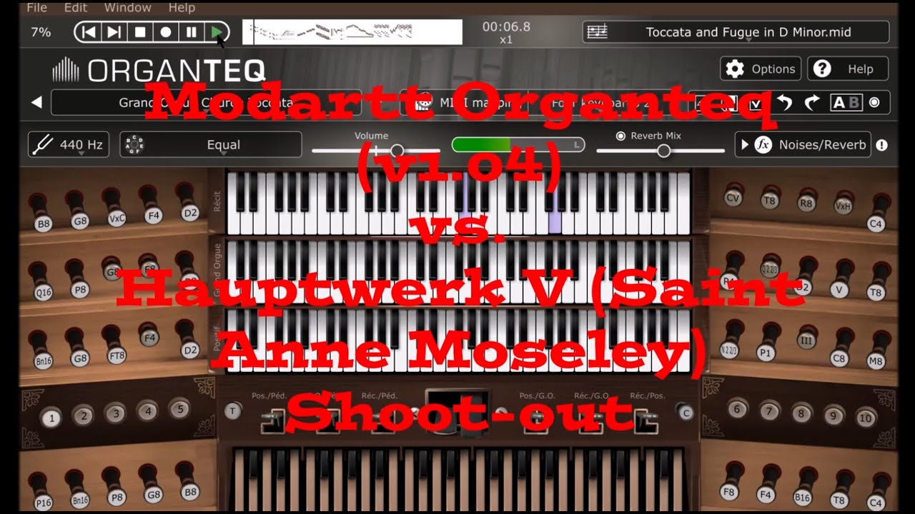 Modartt Organteq (v1.04) vs. Hauptwerk V Pipe Organ Shootout: Bach's Toccata and Fugue in D-minor