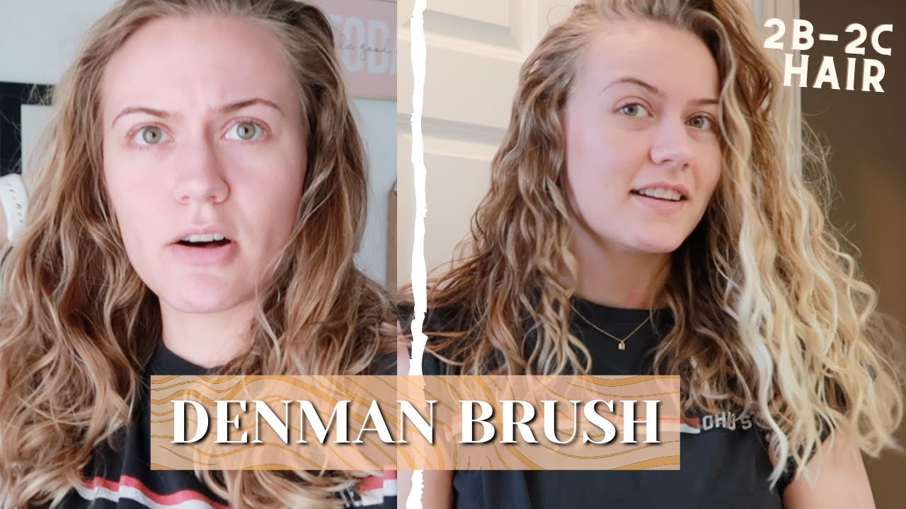 DENMAN BRUSH ON 2B 2C WAVY HAIR