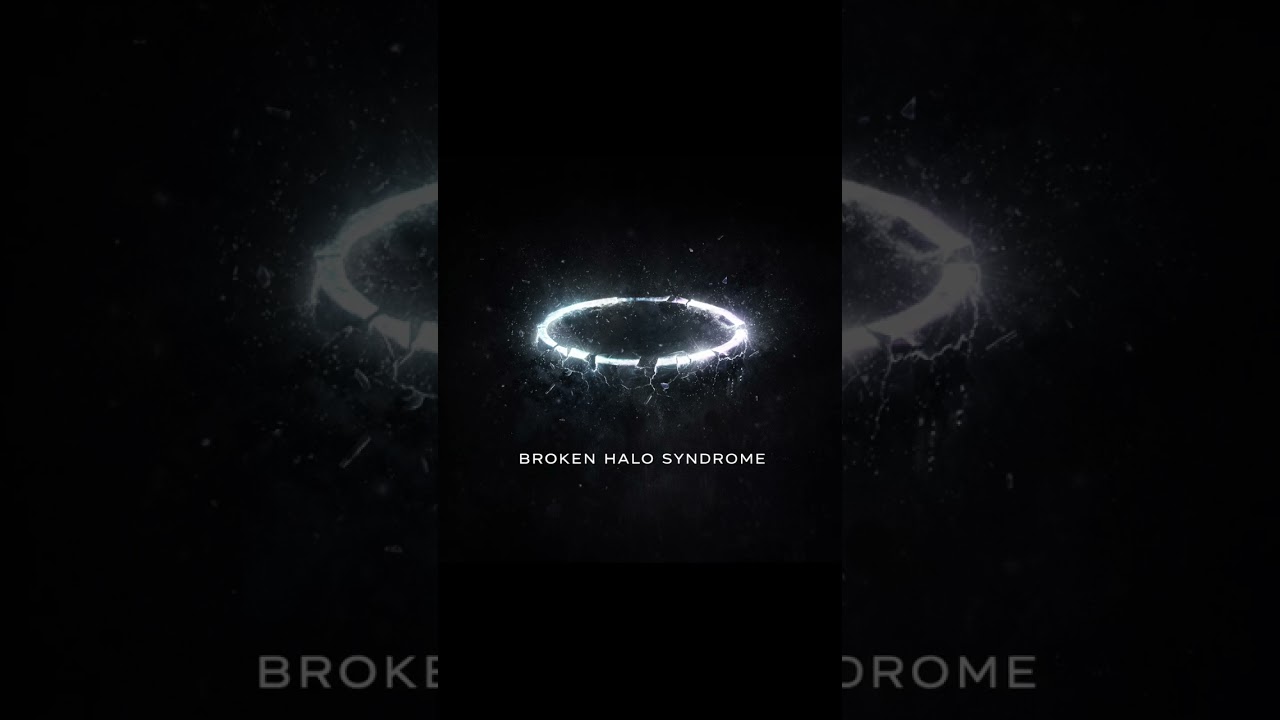 Broken Halo Syndrome