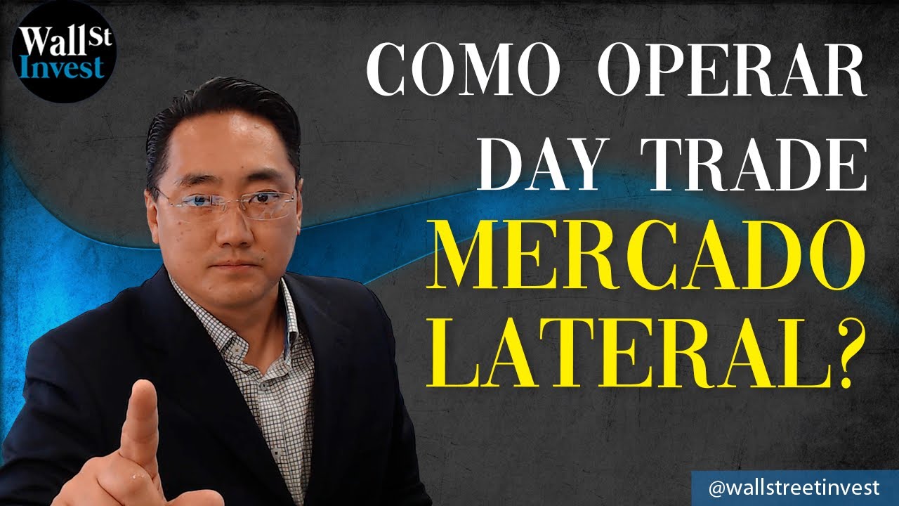 Como Operar MERCADO LATERAL DAY TRADE
