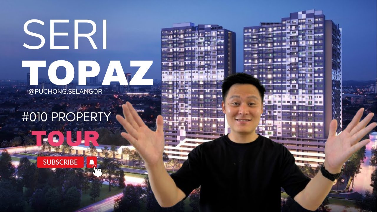 Property Tour #010 | Seri Topaz (Apartment) |  Puchong, Selangor | Staywokeproperty