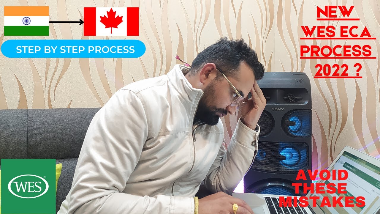 WES ECA 2022 | Education Credential Assessment: How to apply | WES Canada Express Entry 2022