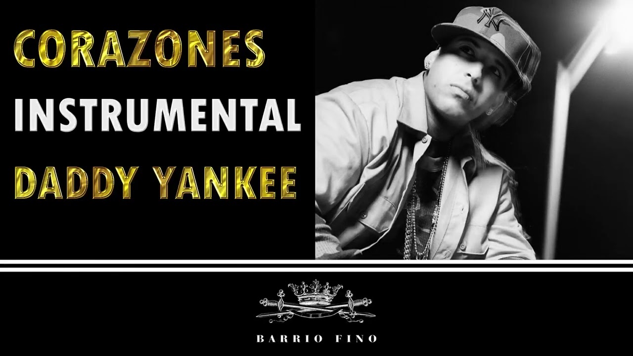 CORAZONES - INSTRUMENTAL - Daddy Yankee