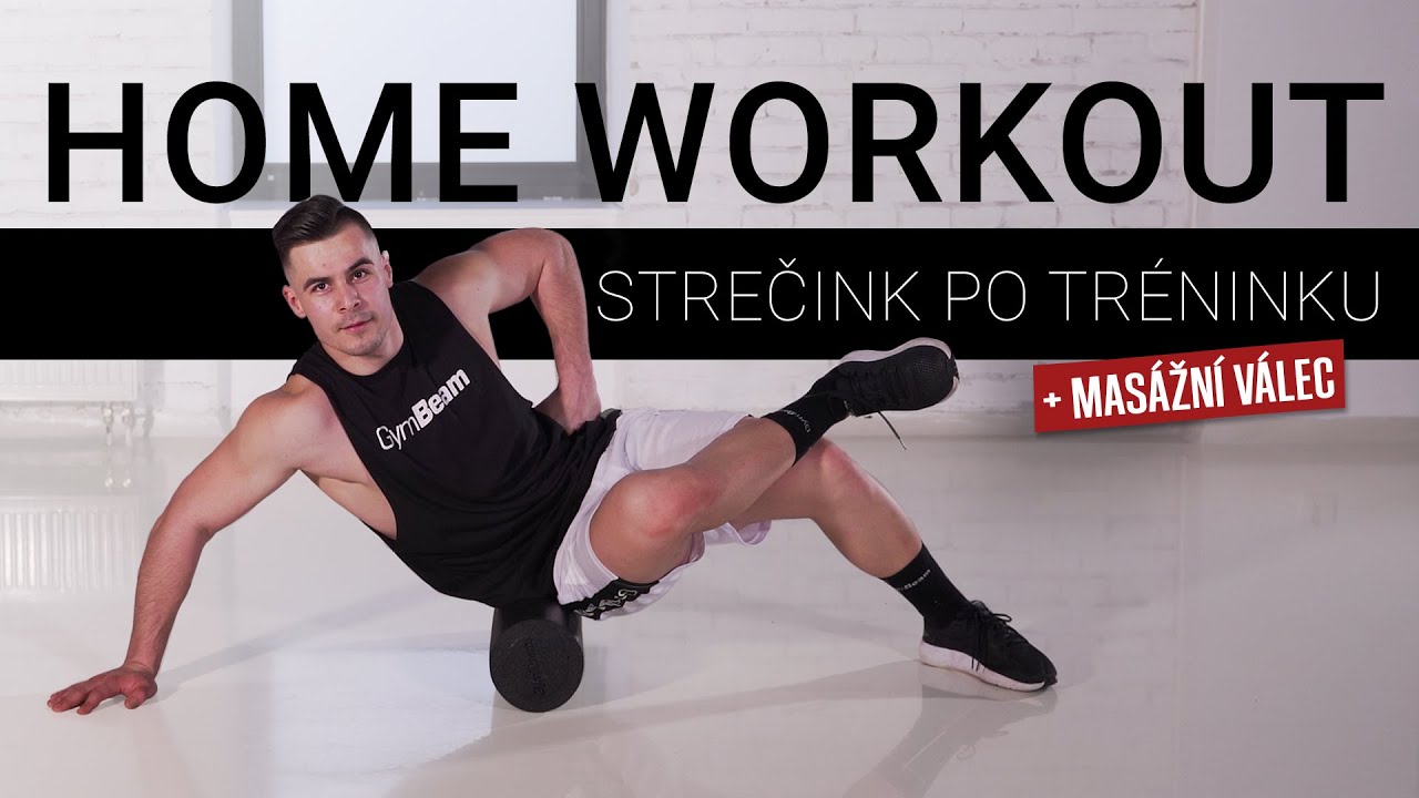 TOP cviky pro uvolnění svalstva s foam rollerem I Home workout I GymBeam